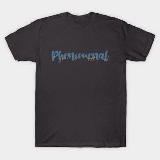 Phenomenal tipografía T-Shirt